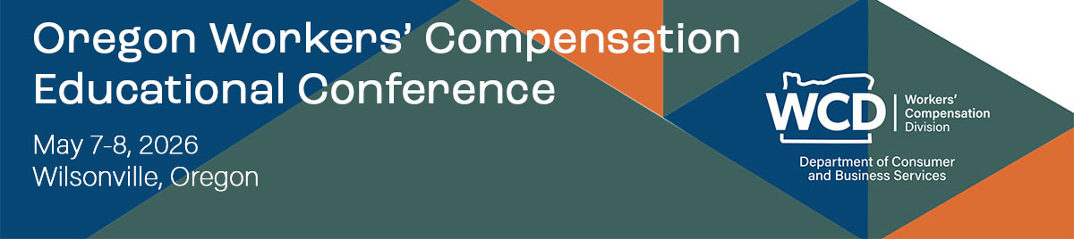 Oregon Workers’ Compensation Conference Schedule – WorkCompEvent.com ...